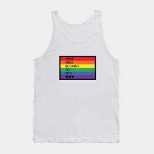 Your Pride Belongs To You Tank Top